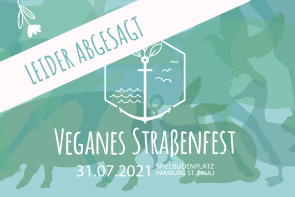 Noch kein Zurück zur Normalität: Veganes Straßenfest Hamburg abgesagt